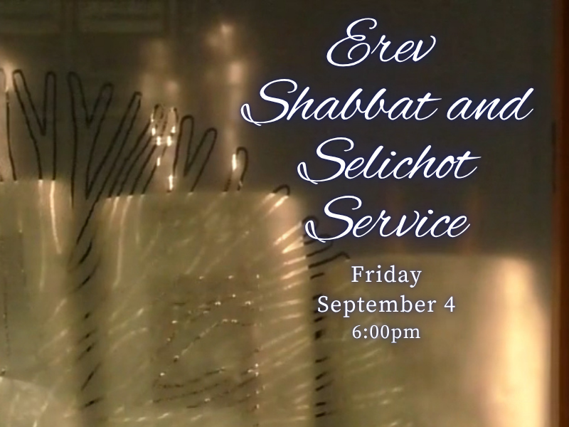 Shabbat and Selichot Service