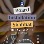 Board Installation Shabbat