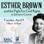 Esther Brown and the Fight For Civil Rights in Johnson County
