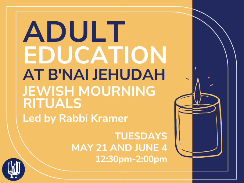 Jewish Mourning Rituals Class
