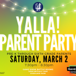 Yalla! Parent Party for Pre-K through 6th Grade Parents at Game Show Battle Room