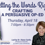 Getting the Words Right: Crafting a Persuasive Op-Ed
