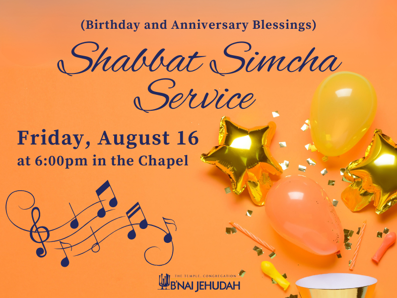 Shabbat Simcha Service (Birthday & Anniversary Blessings)