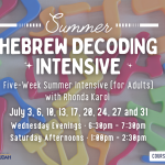 Summer Hebrew Decoding Intensive (for Adults) July 2024