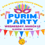 6th-9th Grade Youth Group: Purim Party