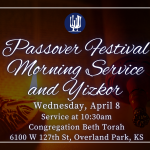 Passover Festival Morning Service and Yizkor