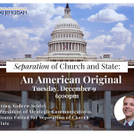 Separation of Church and State: An American Original