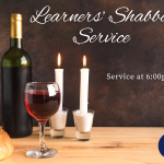 Learners’ Shabbat Service
