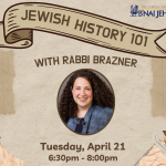 Jewish History 101 with Rabbi Brazner