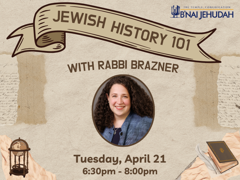 Jewish History 101 with Rabbi Brazner