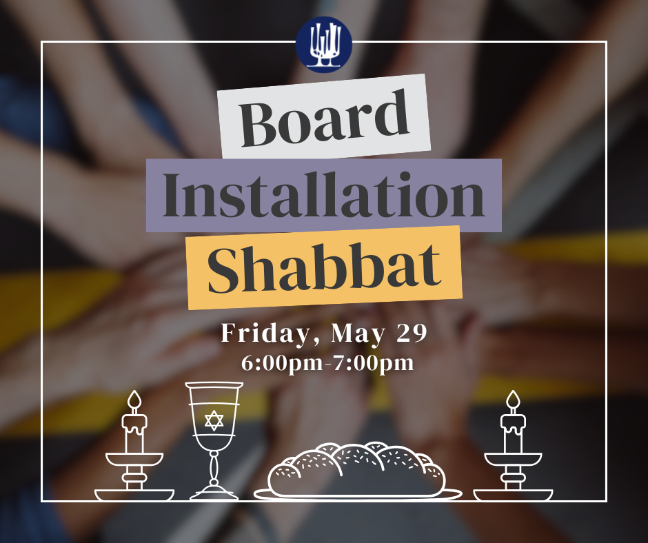 Shabbat Service and Board Installation Blessing