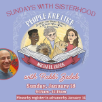 Sisterhood: "People are Like..." with Rabbi Zedek