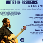 Artist-in-Residence Weekend: Rabbi Noam Katz