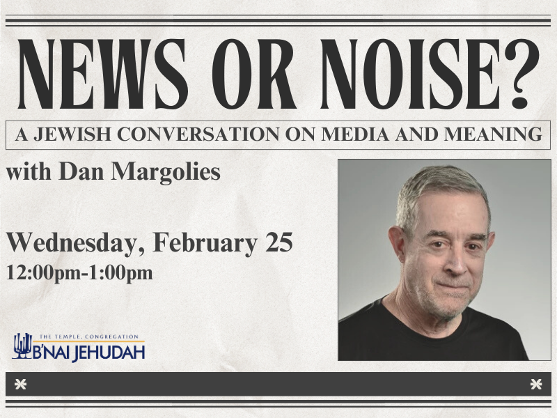 News or Noise? A Jewish Conversation on Media and Meaning