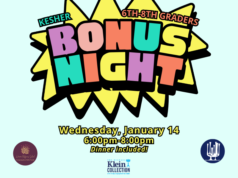 B’nai Jehudah/Beth Torah Kesher Bonus Night