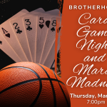 Brotherhood Card Game and March Madness Night