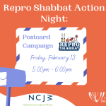 Repro Shabbat Action Night: Postcard Campaign