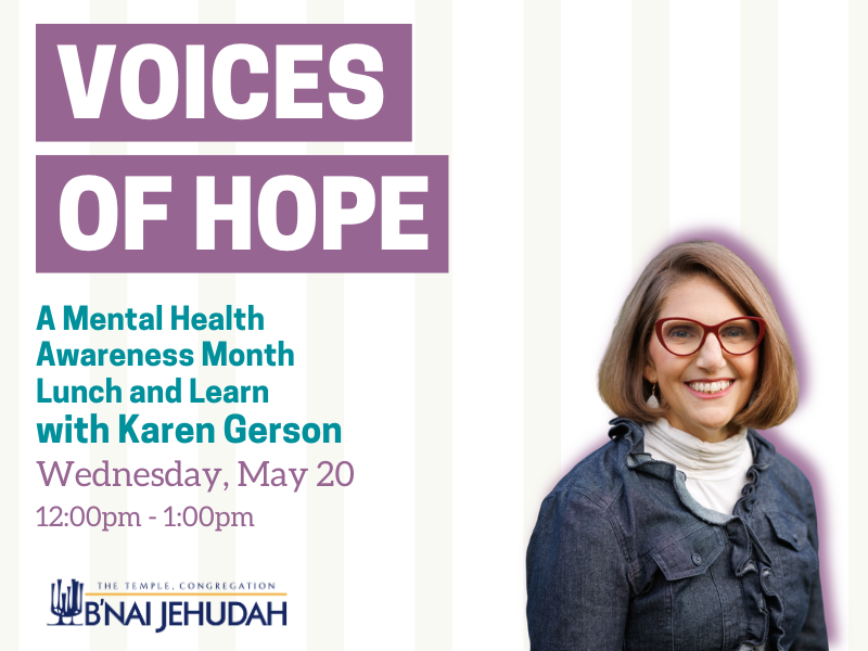 Voices of Hope: A Mental Health Awareness Month Lunch and Learn with Karen Gerson