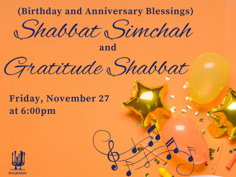 Shabbat Simchah and Gratitude Shabbat
