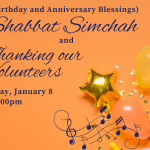 Shabbat Simchah and Thanking our Volunteers